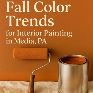 Fall Color Trends for Interior Painting in Media, PA